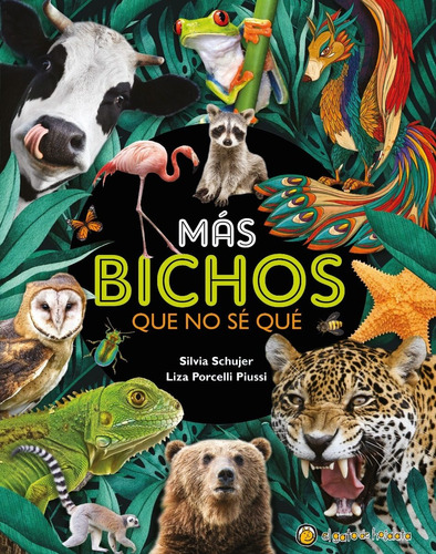 Más Bichos Que No Sé Qué - S. Schujer Y L. Porcelli Piussi