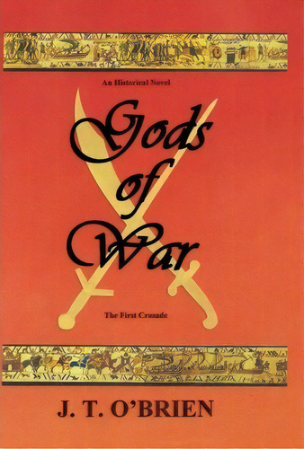 Gods Of War, De J T O'brien. Editorial Iuniverse, Tapa Dura En Inglés