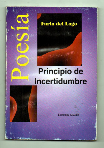 Principio De Incertidumbre - Furia Del Lago