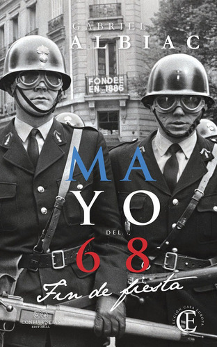 Mayo Del 68, De Albiac, Gabriel. Editorial Confluencias, Tapa Blanda En Español