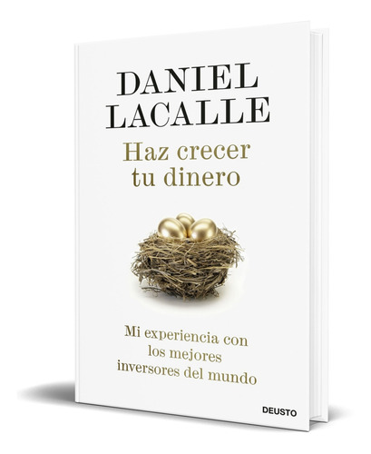 Libro Haz Crecer Tu Dinero [ Daniel Lacalle ] Original 