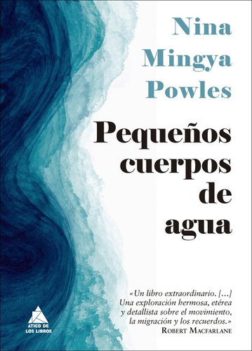 Pequeños Cuerpos De Agua - Nina Mingya