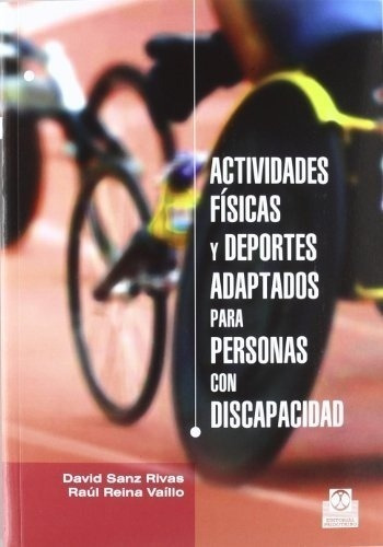 Actividades Fisicas  Y Deportes Adaptados Para Personas Con