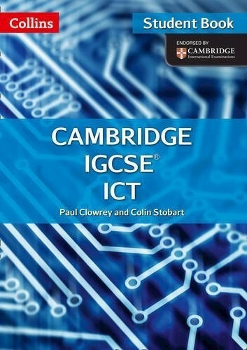 Cambridge Igcse Ict (student Book) - Clowrey / Stobart (pap