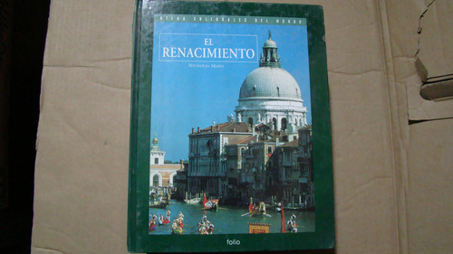 El Renacimiento , Nicholas Mann , Atlas Culturales Del Mundo