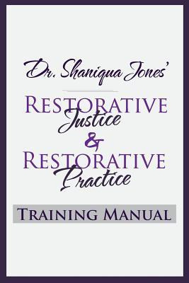 Libro Dr. Shaniqua Jones Restorative Justice Training Man...