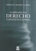 Comprar Compendio De Derecho Constitucional - Bidart Campos - Ediar
