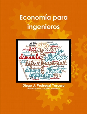 Libro Economã­a Para Ingenieros - Pedregal Tercero, Diego...