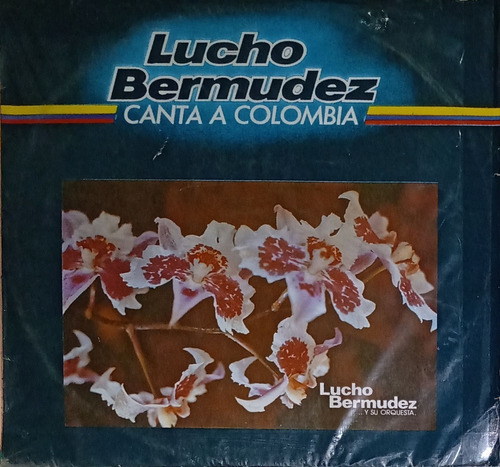 Lucho Bermúdez - Canta A Colombia