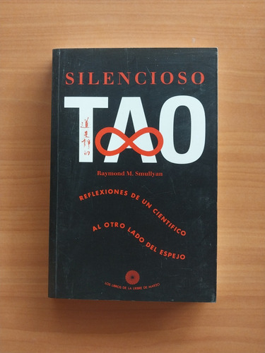 Libro Silencioso Tao. Raymond M. Smullyan. Espiritualidad 