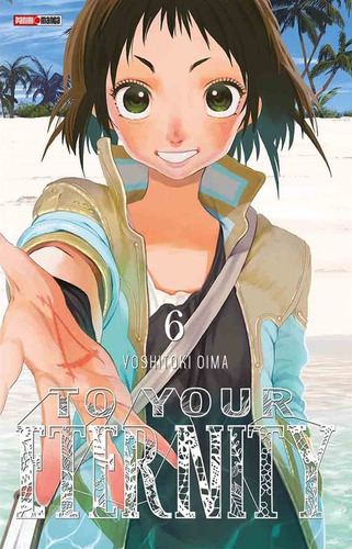 Panini Manga To Your Eternity N.6: To Your Eternity, De Yoshitoki Ouima. Serie To Your Eternity, Vol. 6. Editorial Panini, Tapa Blanda, Edición 1 En Español, 2021