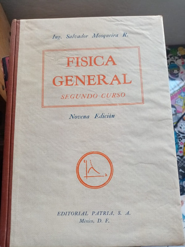 Fisica General Segundo Curso Salvador Mosqueira