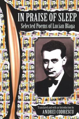 Libro In Praise Of Sleep: Selected Poems Of Lucian Blaga ...