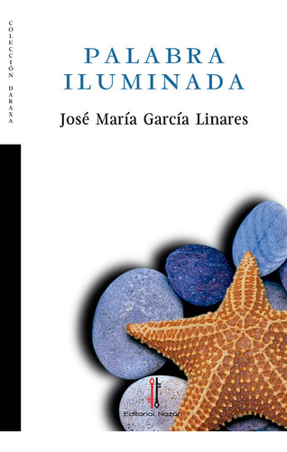 Palabra Iluminada - Garcia Linares,jose Maria