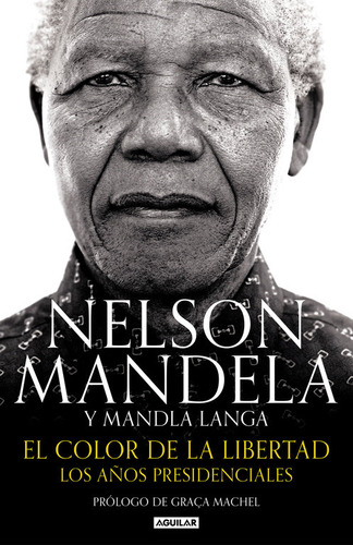 Color De La Libertad,el - Mandela Nelson