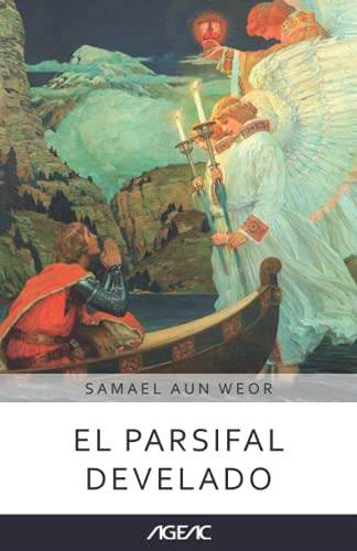 El Parsifal Develado -ageac-: Edicion Blanco Y Negro