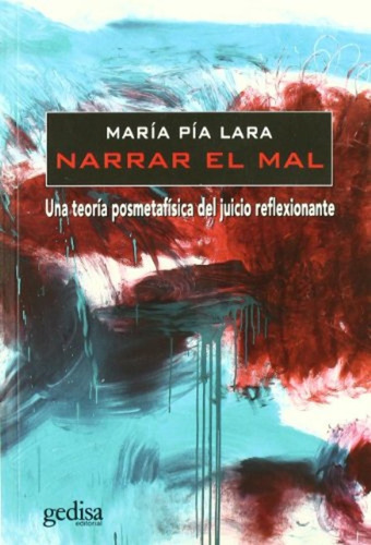 Narrar El Mal, Lara, Ed. Gedisa