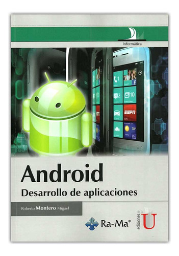 Android. Desarrollo De Aplicaciones