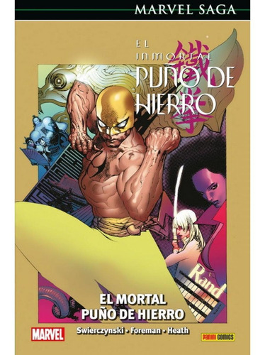 Marvel Saga El Inmortal Puo De Hierro N04: El Mortal Pu