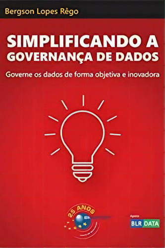 Simplificando A Governança De Dados, De Rêgo Lopes. Editora Brasport Em Português
