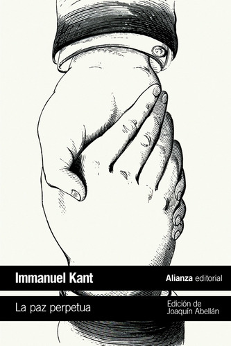 La paz perpetua, de Kant, Immanuel. Serie El libro de bolsillo - Filosofía Editorial Alianza, tapa blanda en español, 2016