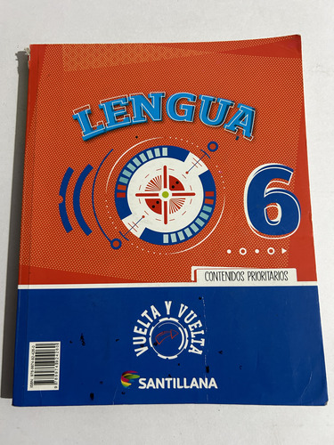 Libro Lengua 6 - Matemática 6 - Vuelta Y Vuelta - Santillana