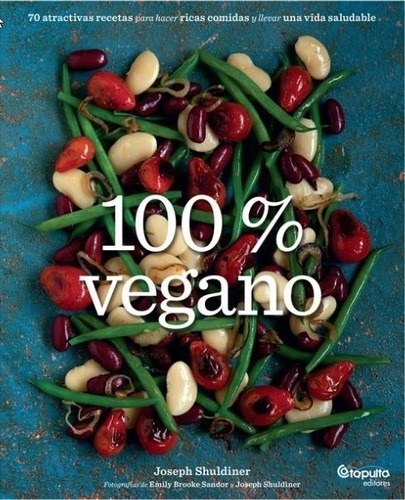 Libro 100 % Vegano - Joseph Shuldiner