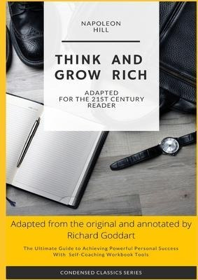 Think And Grow Rich By Napoleon Hill : The Ultimate Guide...