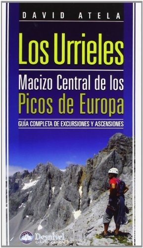 Los Urrieles, Macizo Central De Los Picos De Europa (guia Mo