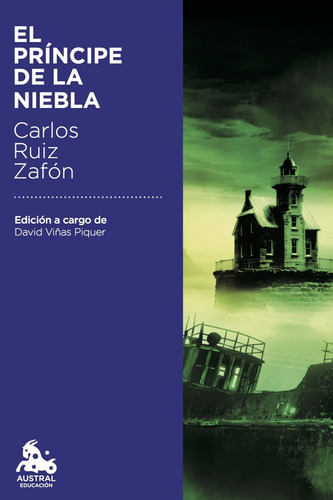 Príncipe De La Niebla, El, De Ruiz Zafón, Carlos. Editorial Austral, Tapa Blanda En Español