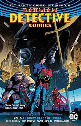 Batman - Detective Comics Vol. 5: A Lonely Place Of Living