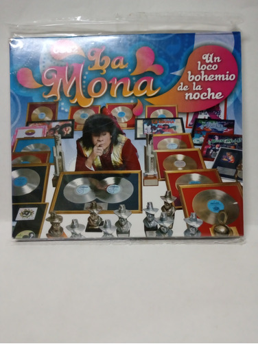 Cd Un Loco Bohemio De La Noche La Mona Jiménez 