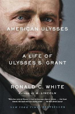 Libro American Ulysses : A Life Of Ulysses S. Grant -   ...