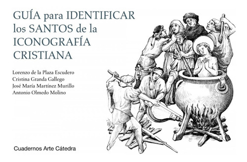 Libro Guia Para Identificar Los Santos De La Iconografia Cri