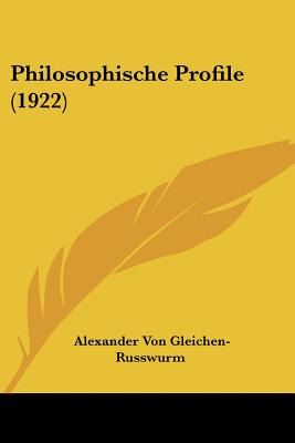 Libro Philosophische Profile (1922) - Gleichen-russwurm, ...