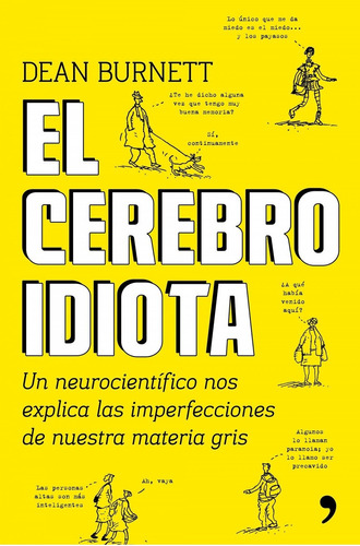 Libro El Cerebro Idiota - Burnett, Dean