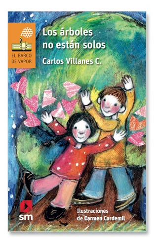 Imagen 1 de 3 de Libro Los Árboles No Están Solos - Carlos Villanes C.