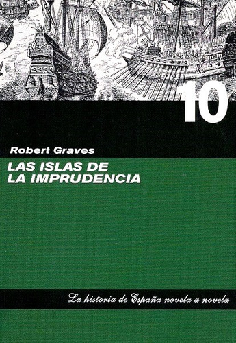 Las Islas De La Imprudencia - Graves Robert