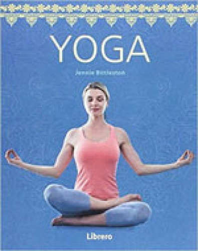 Yoga, De Bittleston, Jennie. Editora Librero, Capa Mole, Edição 1ª Edição - 2017 Em Espanhol