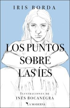 Libro Los Puntos Sobre Las Ies - Borda, Iris