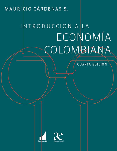 Introduccion A La Economia Colombiana  4ed.