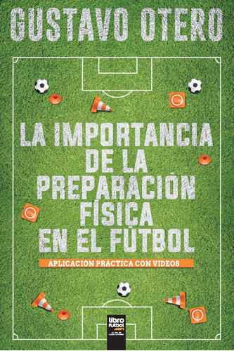 Libro La Importancia Preparación Física En El Fútbol