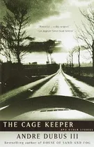Comprar The Cage Keeper - Andre Dubus