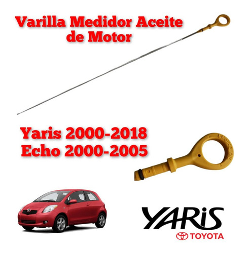 Varilla Medidor Aceite De Motor Yaris 00-18 Echo 00-05 Toyot