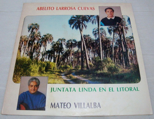 Vinilo Lp Juntata Linda En El Litoral  Abelito L. Cuevas