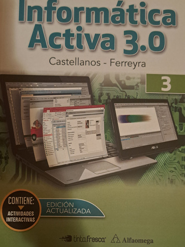 Libro Informática Activa 3.0 3 - Alfaomega 