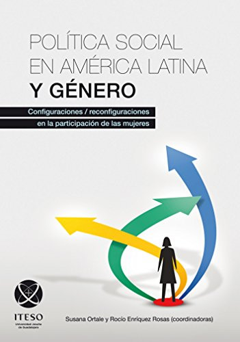 Libro Politica Social En America Latina Y Genero De Ortale S