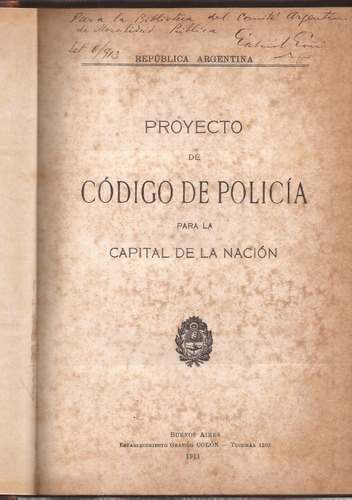Dellepiane Proyecto Código Policía Capital De La Nación 1911