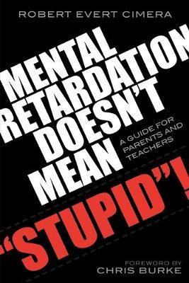 Libro Mental Retardation Doesn't Mean 'stupid'! - Robert ...