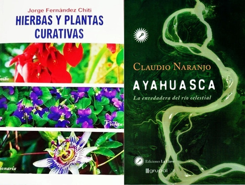 Pack 2 Libros Plantas Curativas Chiti + Ayahuasca Naranjo